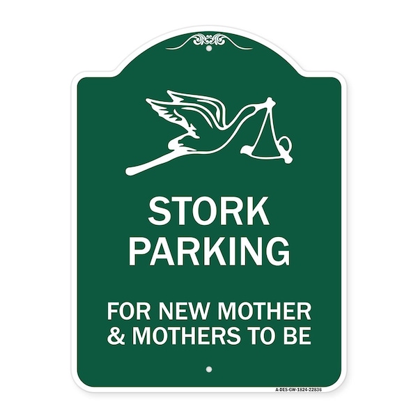 Signmission Stork Parking for New Mothers & Mothers to Be, Green & White Alum Sign, 18" x 24", GW-1824-22836 A-DES-GW-1824-22836 - main